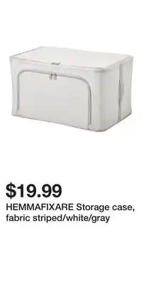 IKEA HEMMAFIXARE Storage case, fabric striped/white/gray offer