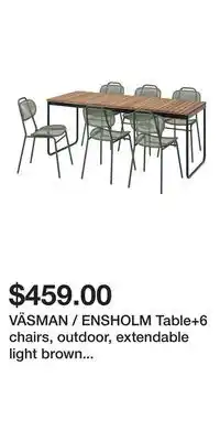 IKEA VÄSMAN / ENSHOLM Table+6 chairs, outdoor, extendable light brown stained/green offer