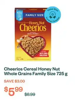 Voilà Cheerios Cereal Honey Nut Whole Grains Family Size 725 g offer