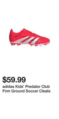 Sport Chek adidas Kids' Predator Club Firm Ground Soccer Cleats offer
