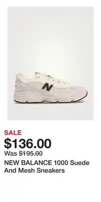 Holt Renfrew NEW BALANCE 1000 Suede And Mesh Sneakers offer