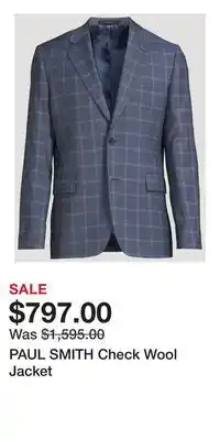 Holt Renfrew PAUL SMITH Check Wool Jacket offer