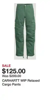 Holt Renfrew CARHARTT WIP Relaxed Cargo Pants offer