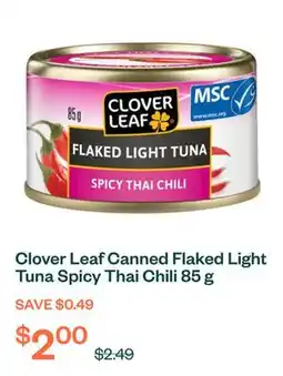 Voilà Clover Leaf Canned Flaked Light Tuna Spicy Thai Chili 85 g offer