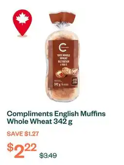 Voilà Compliments English Muffins Whole Wheat 342 g offer
