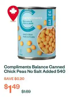 Voilà Compliments Balance Canned Chick Peas No Salt Added 540 ml offer
