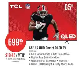The Brick TCL 65 QLED Pro 4K UHD HDR Pro+ 60Hz Google Smart TV (65Q651G-CA) offer