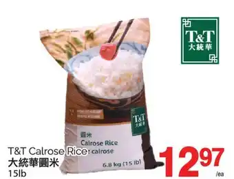 T&T Supermarket T&T CALROSE RICE, 15lb offer