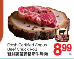 T&T Supermarket FRESH CERTIFIED ANGUS BEEF CHUCK ROLL offer