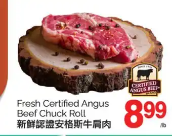 T&T Supermarket FRESH CERTIFIED ANGUS BEEF CHUCK ROLL offer