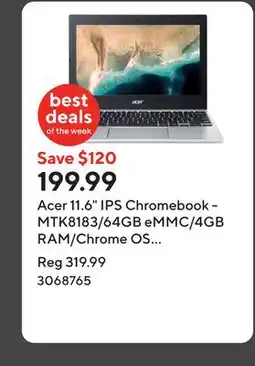 Staples Acer 11.6 IPS Chromebook - MTK8183/64GB eMMC/4GB RAM/Chrome OS with 3 months of Gemini Advanced offer