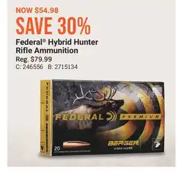 Cabela's Federal Hybrid Hunter Rifle Ammunition offer
