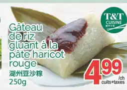 T&T Supermarket GÂTEAU DE RIZ GLUANT À LA PÂTE HARICOT ROUGE, 250g offer