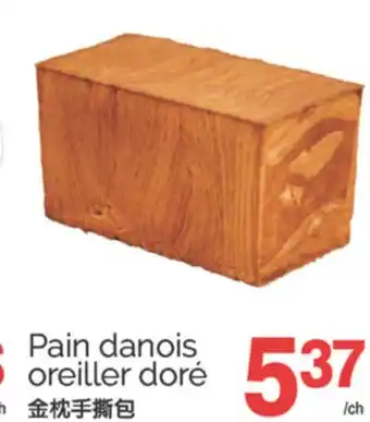 T&T Supermarket PAIN DANOIS OREILLER DORÉ offer