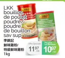 T&T Supermarket LKK BOUILLON DE POULET POUDRE/POUDRE DE BOUILLON SAV SUP, 1KG offer