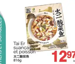 T&T Supermarket TAI ER SUANCAI ET POISSON, 816G offer