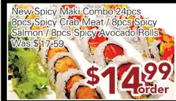 Ample Food Market New Spicy Maki Combo 24 pcs, 8 pcs Spicy Crab Meat/ 8 pcs Spicy Salmon / 8 pcs Spicy Avocado Rolls offer