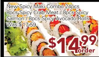 Ample Food Market New Spicy Maki Combo 24 pcs, 8 pcs Spicy Crab Meat/ 8 pcs Spicy Salmon / 8 pcs Spicy Avocado Rolls offer