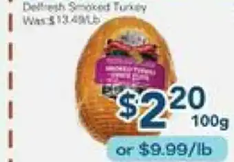 Oceans Fresh Food Market Delifresh Smoked Turkey offer