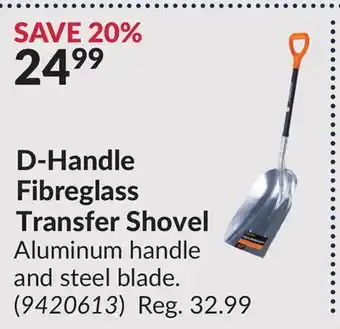 Princess Auto D-Handle Fibreglass Transfer Shovel offer