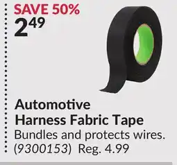 Princess Auto Automotive Harness Fabric Tape offer