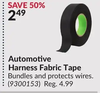 Princess Auto Automotive Harness Fabric Tape offer