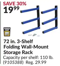 Princess Auto Power Fist 72 in. 3-Shelf Folding Wall-Mount Storage Rack offer