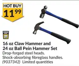 Princess Auto 16 Claw Hammer and 24 oz Ball Pein Hammer Set offer