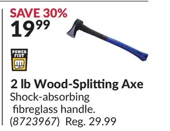 Princess Auto Power Fist 2 lb Wood-Splitting Axe offer