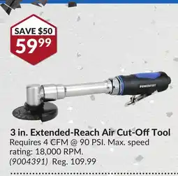 Princess Auto 3 in. Extended-Reach Air Cut-Off Tool offer