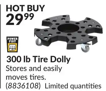 Princess Auto 300 lb Tire Dolly offer