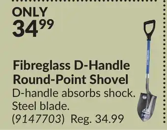 Princess Auto Fibreglass D-Handle Round-Point Shovel offer