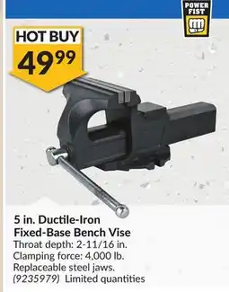 Princess Auto 5 in. Ductile-Iron Fixed-Base Bench Vise offer