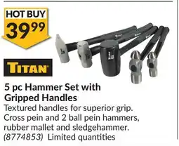 Princess Auto Titan 5 pc Hammer Set with Gripped Handles offer