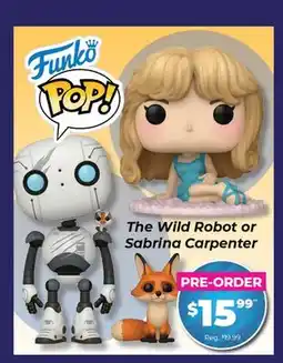Showcase Funko Pop! The Wild Robot or Sabrina Carpenter offer