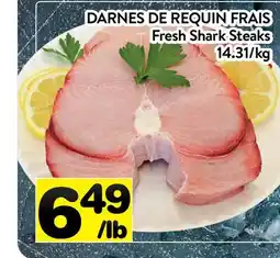 Supermarché PA DARNES DE REQUIN FRAIS | Fresh Shark Steaks offer