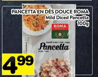 Supermarché PA PANCETTA EN DÉS DOUCE ROMA | MILD DICED PANCETTA offer