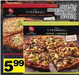 Supermarché PA PIZZA PÂTE MINCE STROMBOLI | Thin Crust Pizza offer