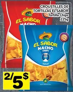 Supermarché PA CROUSTILLES DE TORTILLAS EL SABOR | Tortilla Chips offer