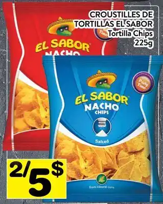 Supermarché PA CROUSTILLES DE TORTILLAS EL SABOR | Tortilla Chips offer