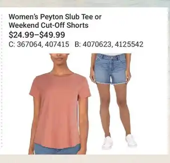 Cabela's Women's Peyton Slub Tee or Weekend Cut-Off Shorts offer