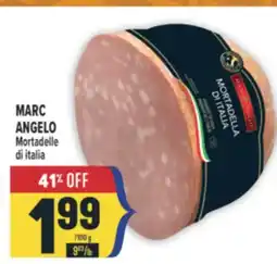 Marché Adonis MARC ANGELO Mortadelle di italia offer
