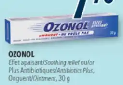Familiprix OZONOL Soothing relief or Antibiotics Plus, Ointment, 30 g offer