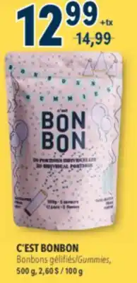 Familiprix C'EST BONBON 500 g, 2,60 $ / 100 g offer
