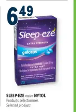 Familiprix SLEEP-EZE or NYTOL Selected products offer
