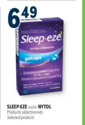 Familiprix SLEEP-EZE or NYTOL Selected products offer