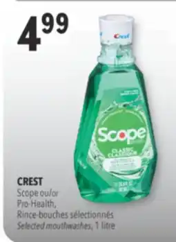Familiprix CREST, Scope or Pro-Health Selected mouthwashes, 1 litre offer
