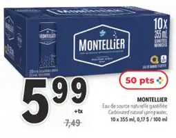 Familiprix MONTELLIER Carbonated natural spring water, 10 x 355 ml, 0,17 $ / 100 ml offer