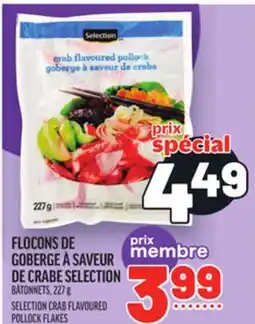Metro FLOCONS DE GOBERGE À SAVEUR DE CRABE SELECTION | SELECTION CRAB FLAVOURED POLLOCK FLAKES offer