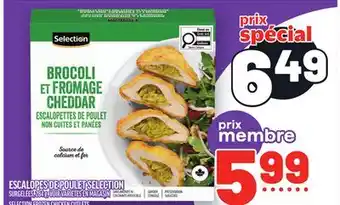Metro ESCALOPES DE POULET SELECTION | SELECTION FROZEN CHICKEN CUTLETS offer